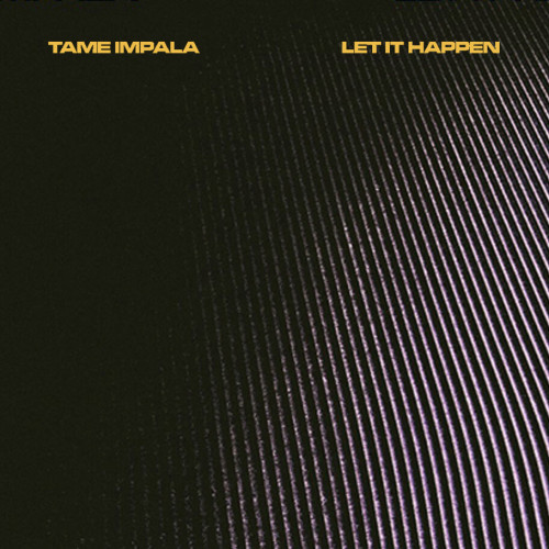 Tame Impala — Let It Happen cover artwork