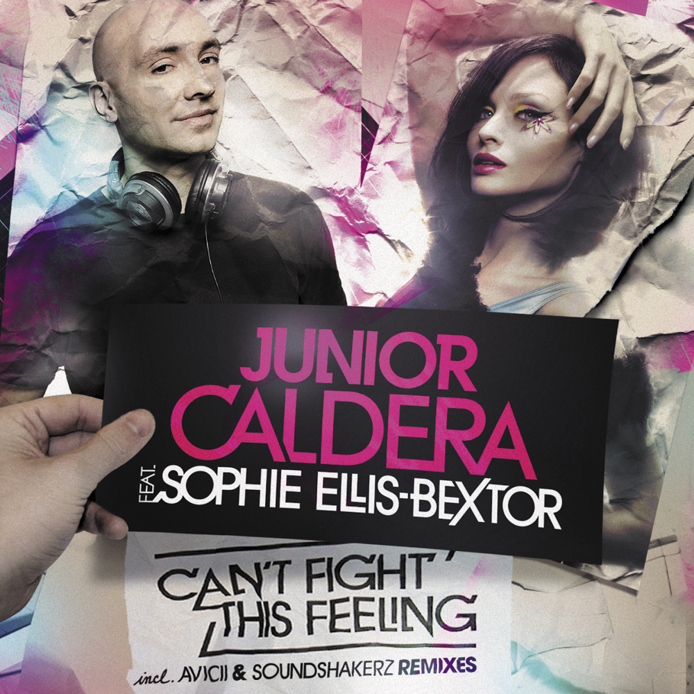 Junior Caldera featuring Sophie Ellis-Bextor — Can&#039;t Fight This Feeling cover artwork