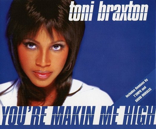 Toni Braxton — You&#039;re Makin&#039; Me High cover artwork
