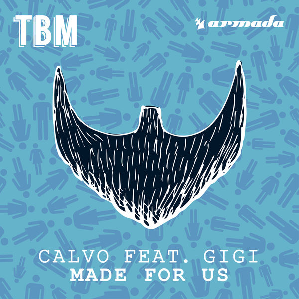 CALVO featuring Gigi — Made For Us cover artwork
