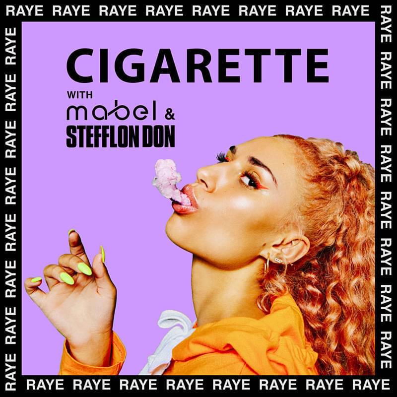 RAYE, Mabel, & Stefflon Don — Cigarette cover artwork