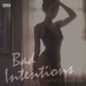 Niykee Heaton Bad Intentions cover artwork
