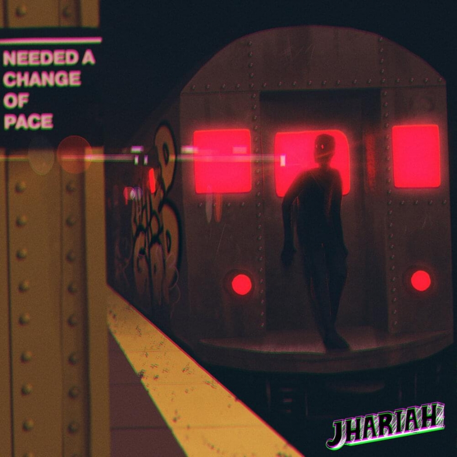 Jhariah Needed a Change of Pace cover artwork