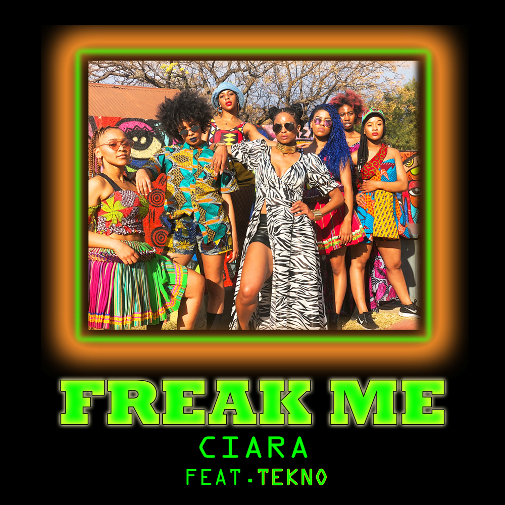 Ciara ft. featuring Tekno Freak Me cover artwork