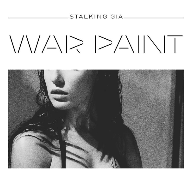 Stalking Gia — War Paint cover artwork