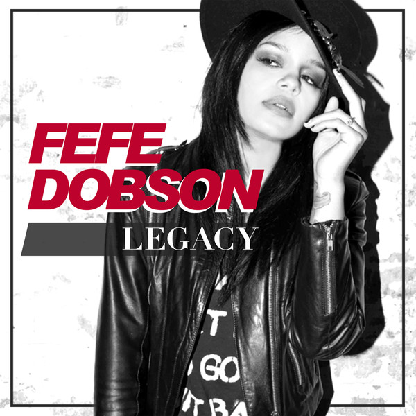 Fefe Dobson Legacy cover artwork