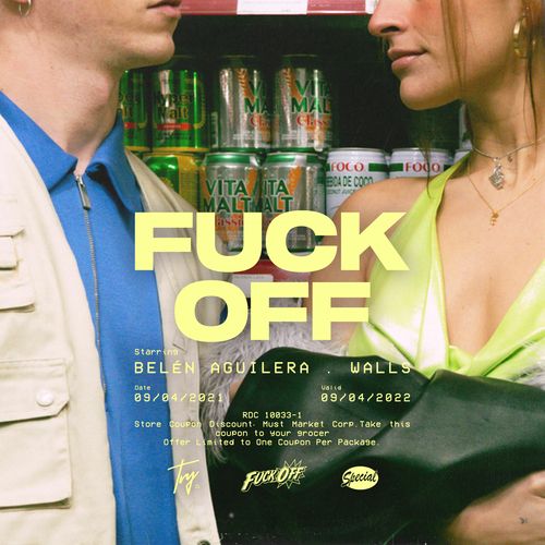 Belén Aguilera & Walls FUCK OFF cover artwork