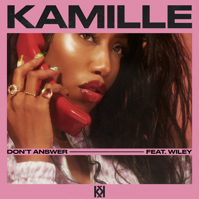 KAMILLE ft. featuring Wiley Don&#039;t Answer cover artwork