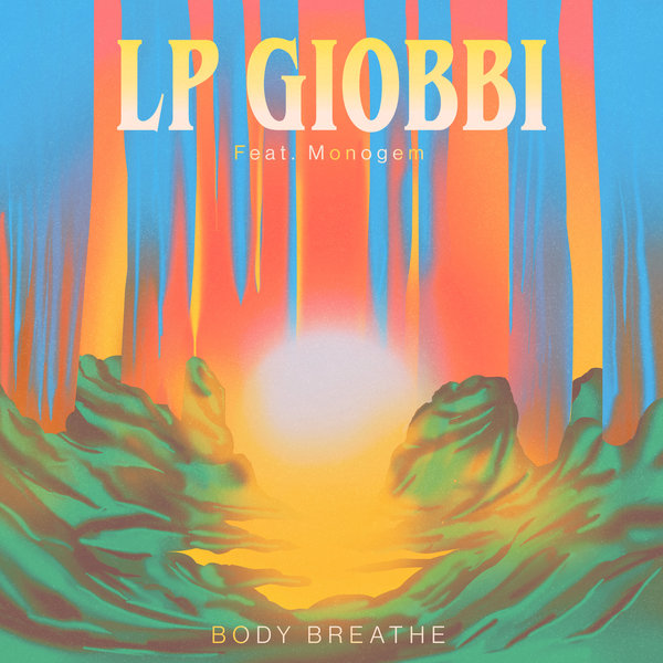 LP Giobbi featuring Monogem — Body Breathe cover artwork
