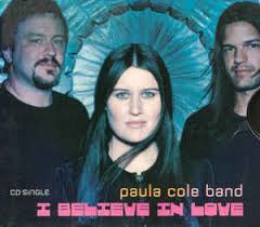 Paula Cole ft. featuring Paula Cole Band I Believe in Love cover artwork