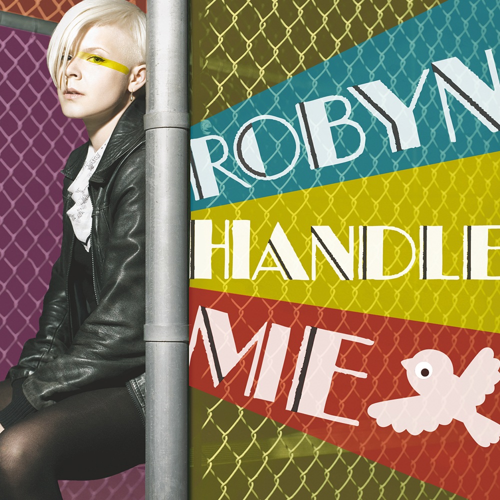 Robyn Handle Me cover artwork