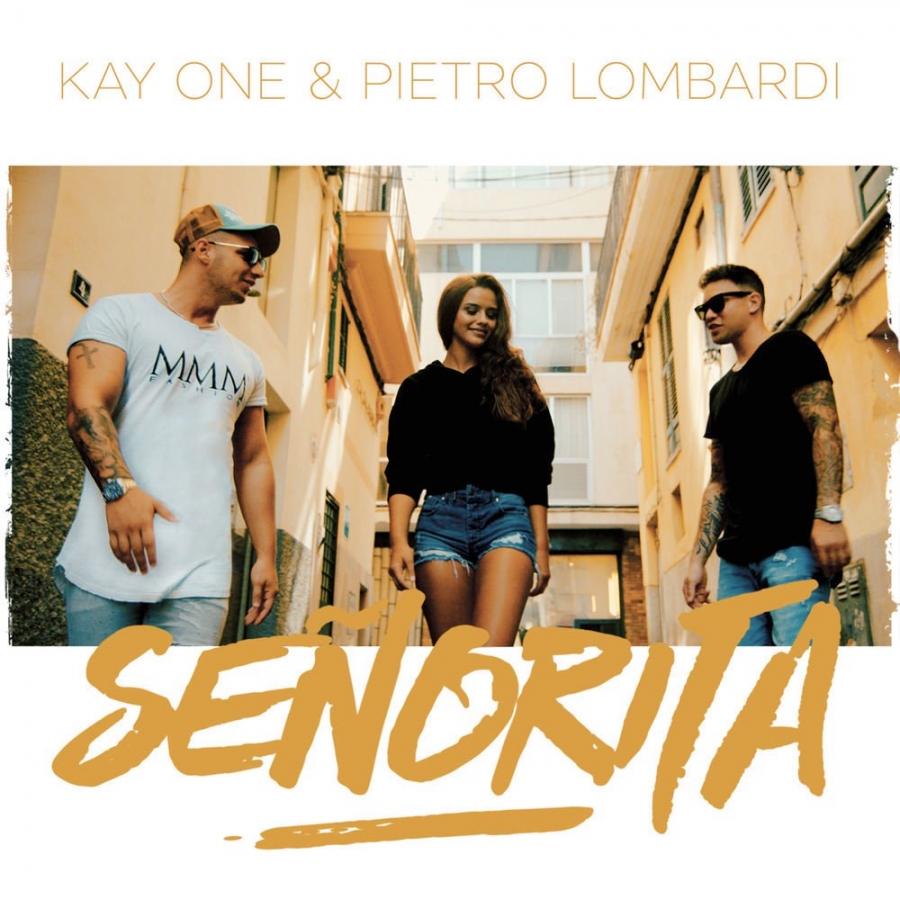 Kay One featuring Pietro Lombardi — Senorita cover artwork