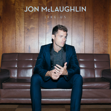 Jon McLaughlin Like Us cover artwork