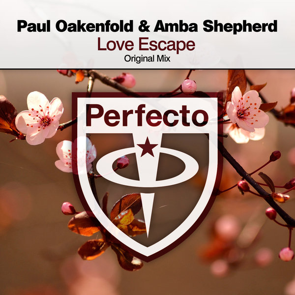 Paul Oakenfold & Amba Shepherd — Love Escape cover artwork
