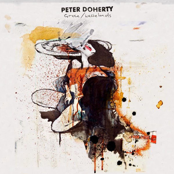 Pete Doherty Grace/Wastelands cover artwork