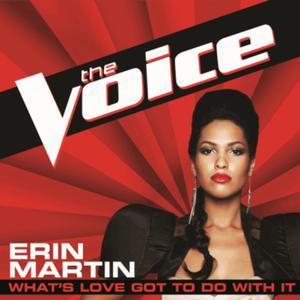 Erin Martin — What&#039;s Love Got to Do with It cover artwork