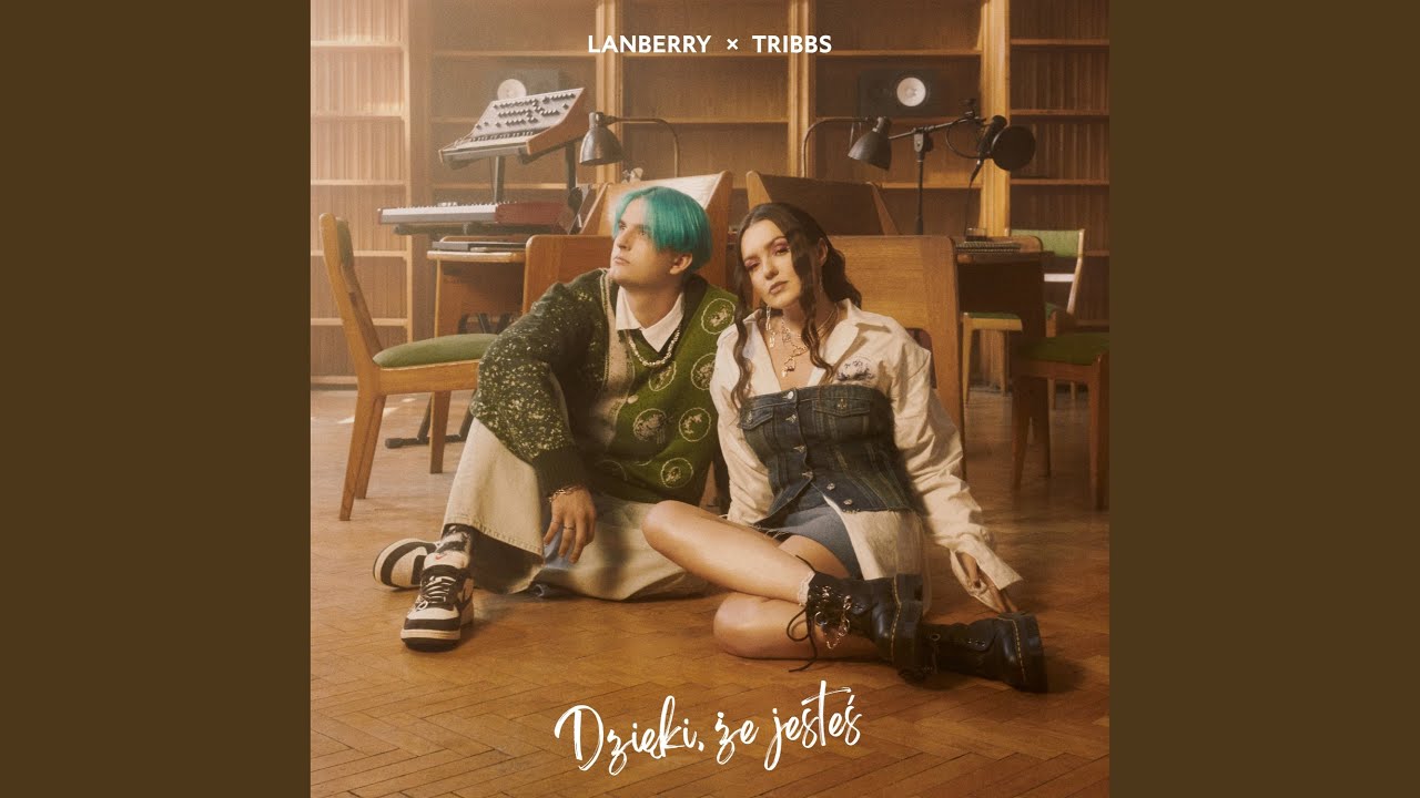 Lanberry ft. featuring Tribbs Dzięki, że jesteś cover artwork