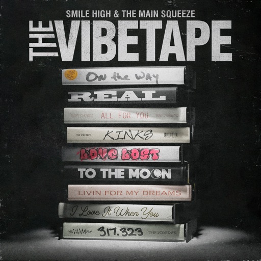 Smile High & The Main Squeeze The Vibetape cover artwork
