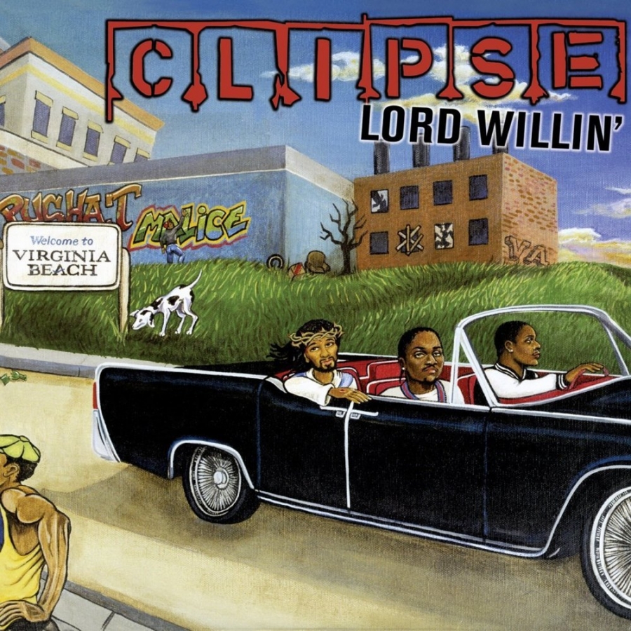 Clipse Lord Willin&#039; cover artwork