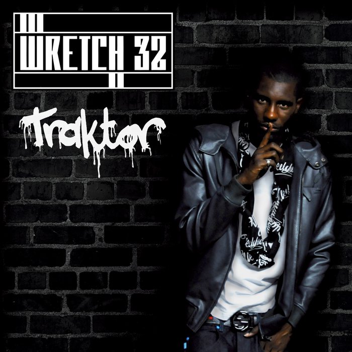 Wretch 32 Traktor cover artwork