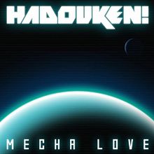 Hadouken! — Mecha Love cover artwork