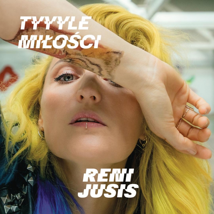 Reni Jusis — Tyyyle Miłości cover artwork