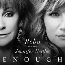 Reba McEntire ft. featuring Jennifer Nettles Enough cover artwork