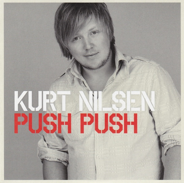 Kurt Nilsen — Push Push cover artwork