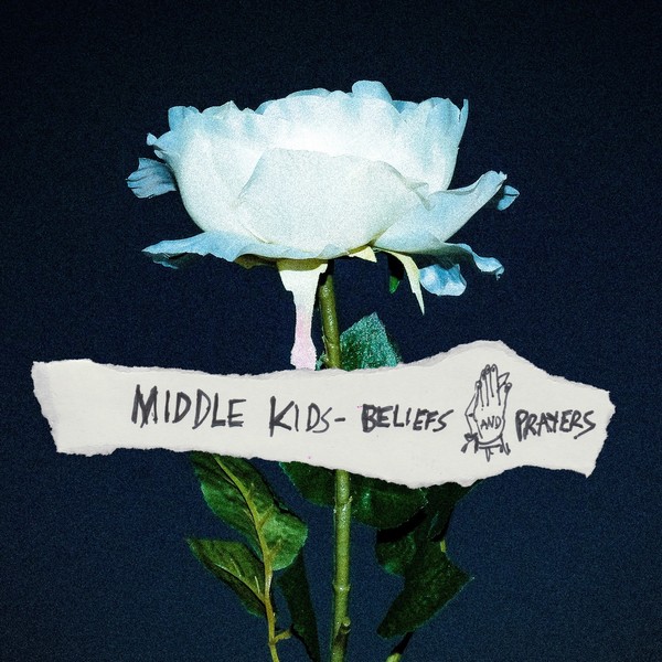 Middle Kids — Beliefs &amp; Prayers cover artwork