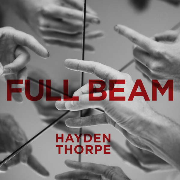Hayden Thorpe Full Beam cover artwork