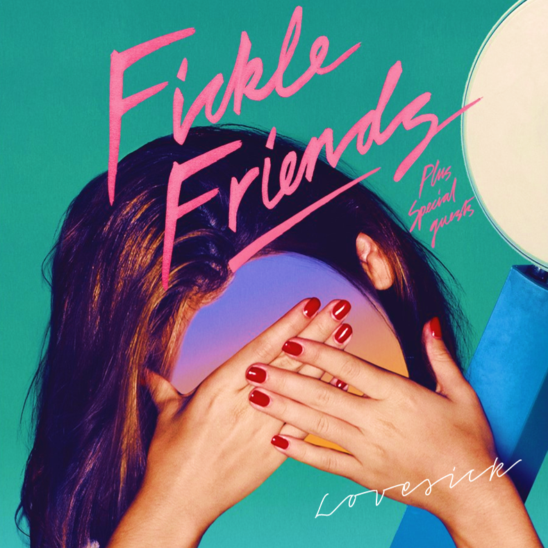 Fickle Friends — Lovesick cover artwork