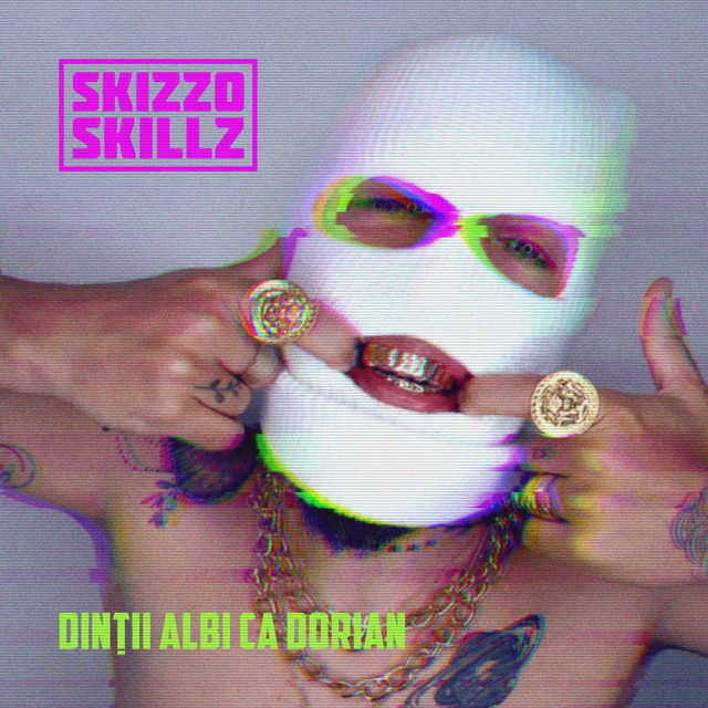 Skizzo Skillz — Dintii Albi Ca Dorian cover artwork