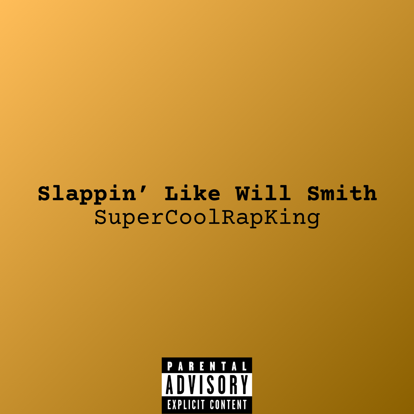 SuperCoolRapKing Slappin&#039; Like Will Smith cover artwork