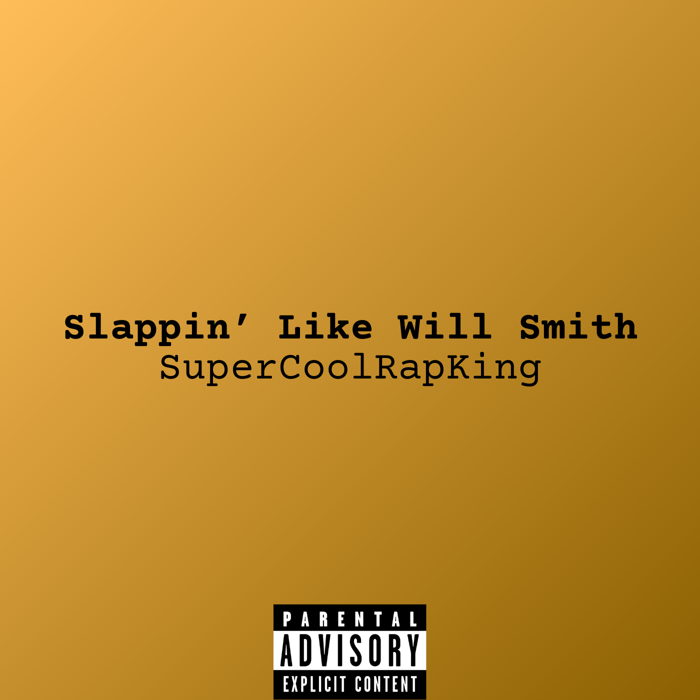 SuperCoolRapKing — Slappin&#039; Like Will Smith cover artwork