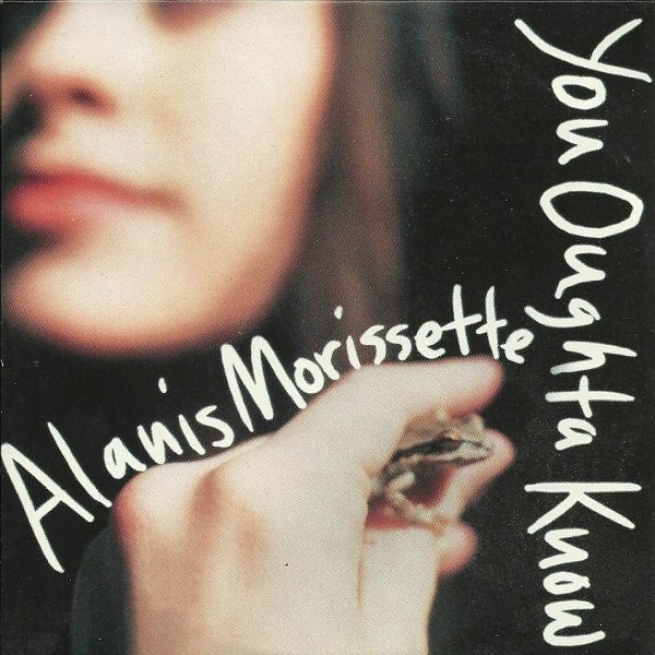 Alanis Morissette You Oughta Know cover artwork