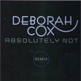 Deborah Cox — Absolutely Not (Chanel Remix) cover artwork