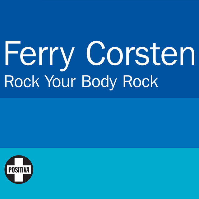 Ferry Corsten — Rock Your Body Rock cover artwork