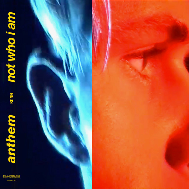 Not Who I Am & Bonn — ANTHEM cover artwork