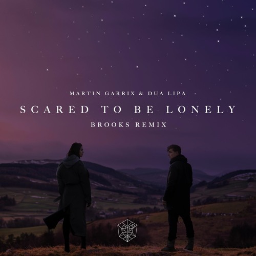 Martin Garrix & Dua Lipa — Scared To Be Lonely (Brooks Remix) cover artwork