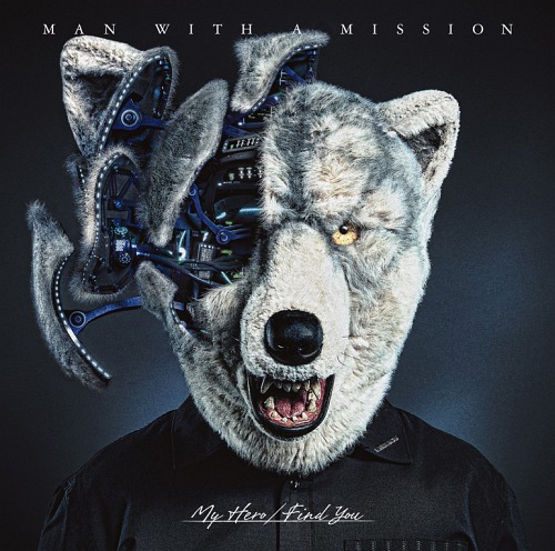 MAN WITH A MISSION My Hero cover artwork