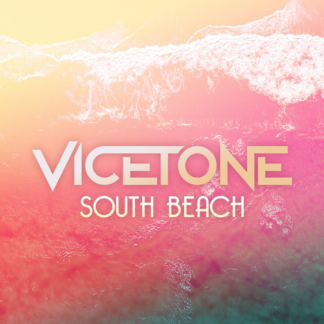 Vicetone — South Beach cover artwork