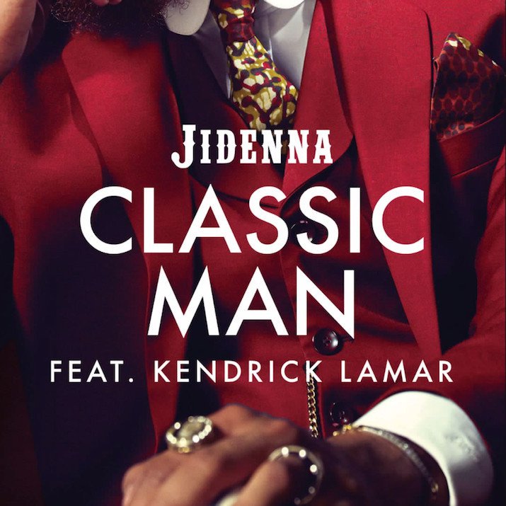 Jidenna featuring Kendrick Lamar — Classic Man cover artwork