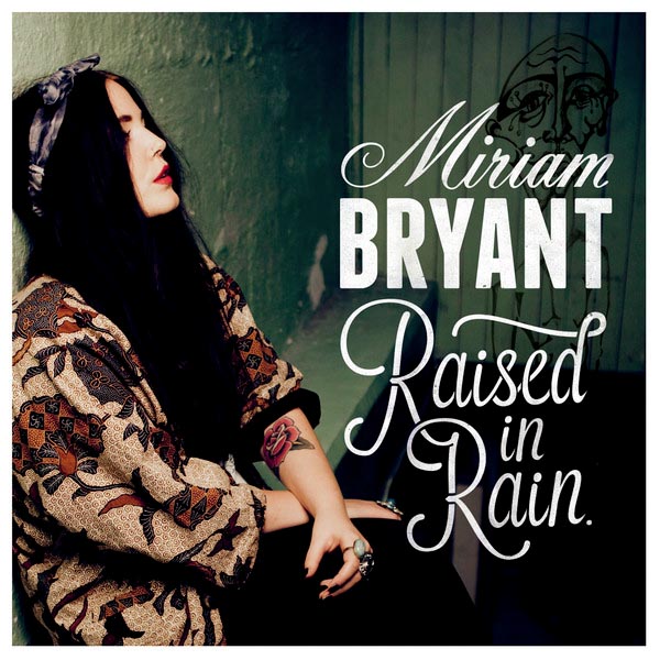 Miriam Bryant Raised in Rain cover artwork