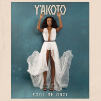 Y&#039;akoto — Fool Me Once cover artwork