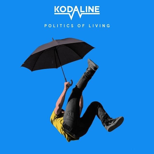 Kodaline Politics of Living cover artwork