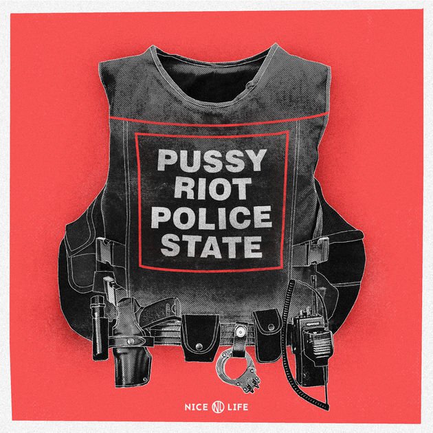 Pussy Riot — Police State cover artwork