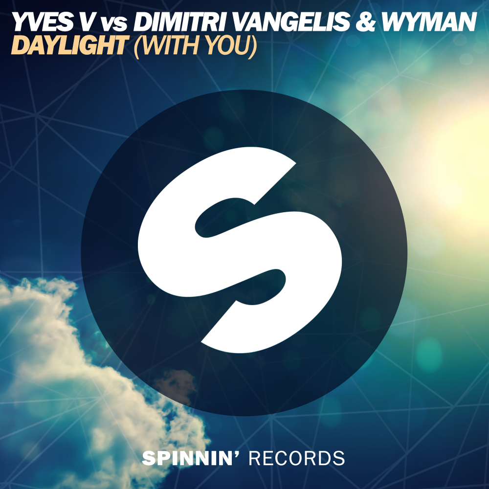 Yves V & Dimitri Vangelis &amp; Wyman — Daylight (With You) cover artwork