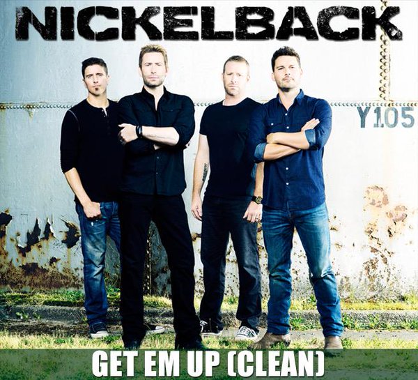Nickelback Get &#039;Em Up cover artwork