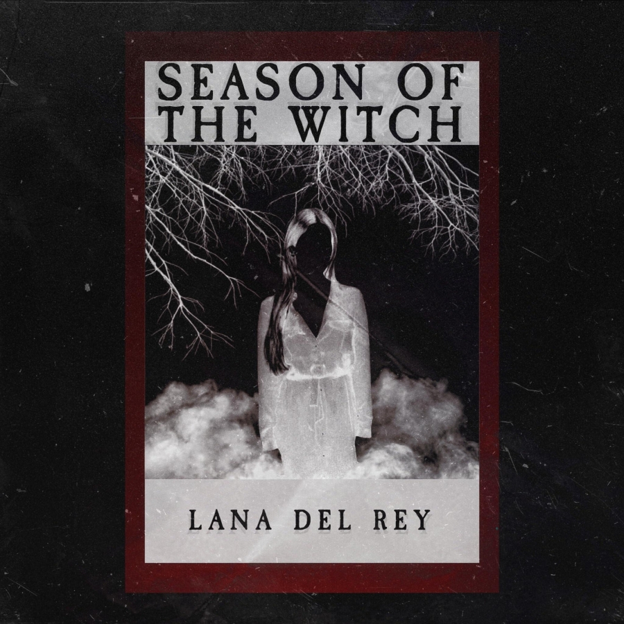 Lana Del Rey — Season of the Witch cover artwork
