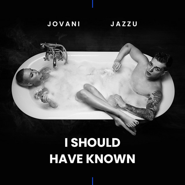 Jovani featuring Jazzu — I Should Have Known cover artwork